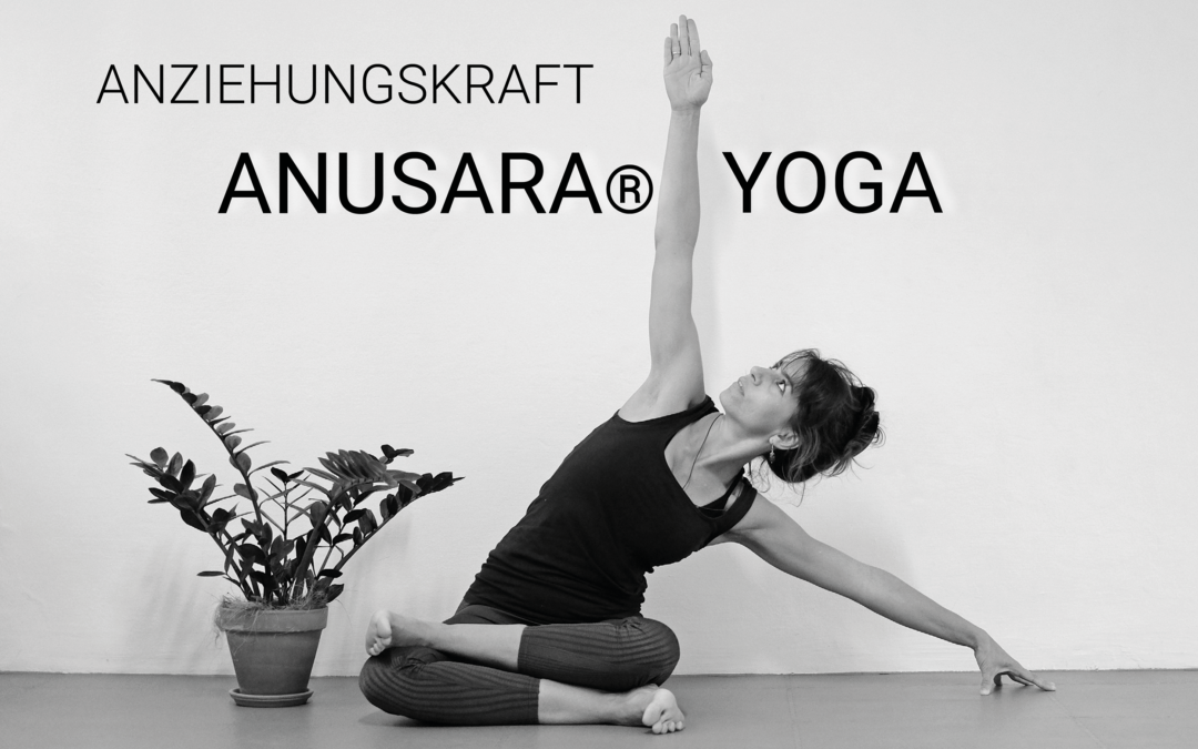 Anziehungskraft Anusara® Yoga